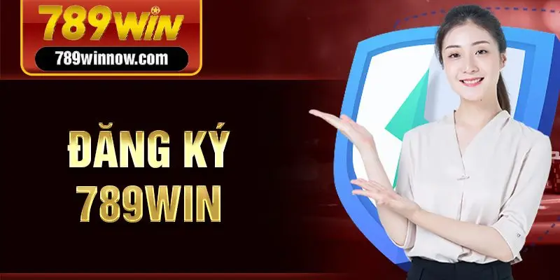 đăng ký 789win